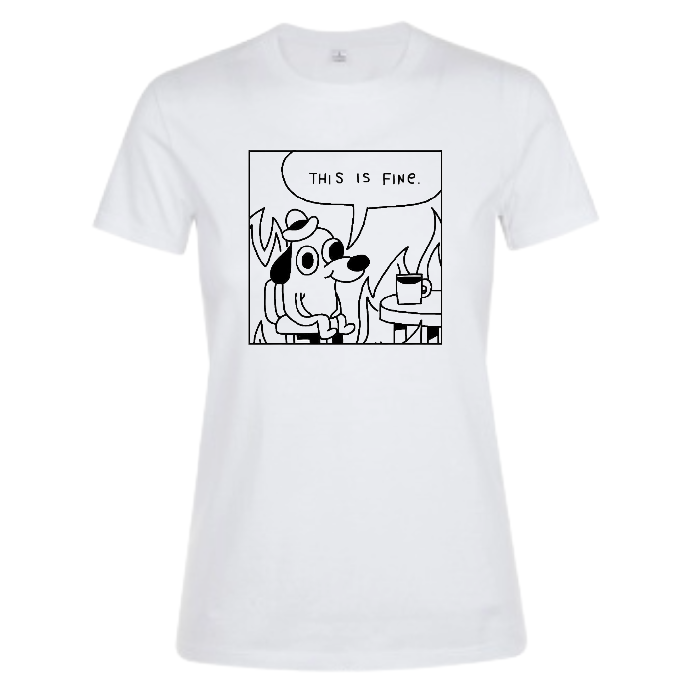 This Is Fine. - Naiste t-särk - Regent